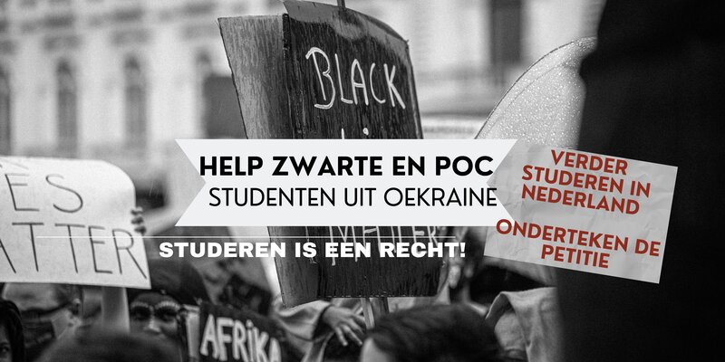 Snelkoppelingen afbreken communicatie Help Zwarte en POC studenten vanuit Oekraïne verder studeren in Nederland -  Petities.nl