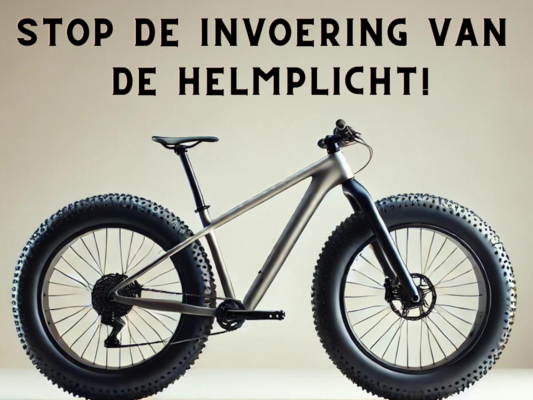 Petitie tegen de invoering van de helmplicht!