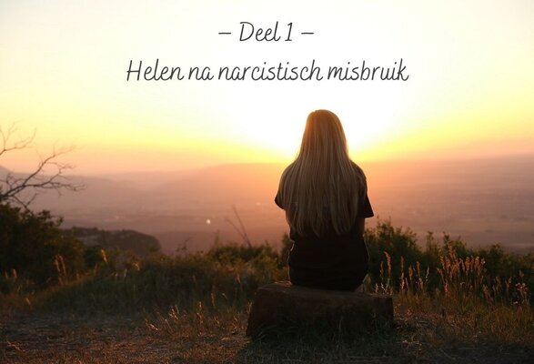 Helen na narcistisch misbruik deel 1